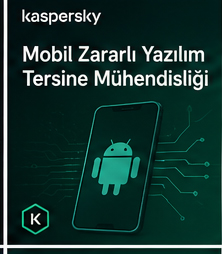 Mobil Zararlı Yazılım Temelleri