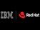 IBM ve Red Hat, açık kaynak kurumsal çözümlerini genişletme kararı aldı